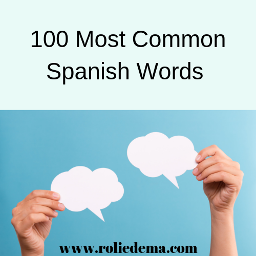 100 Most Common Spanish Words for Beginners to Learn