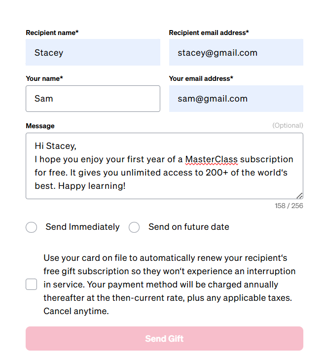 You can add a personalized message when you give MasterClass as a gift.